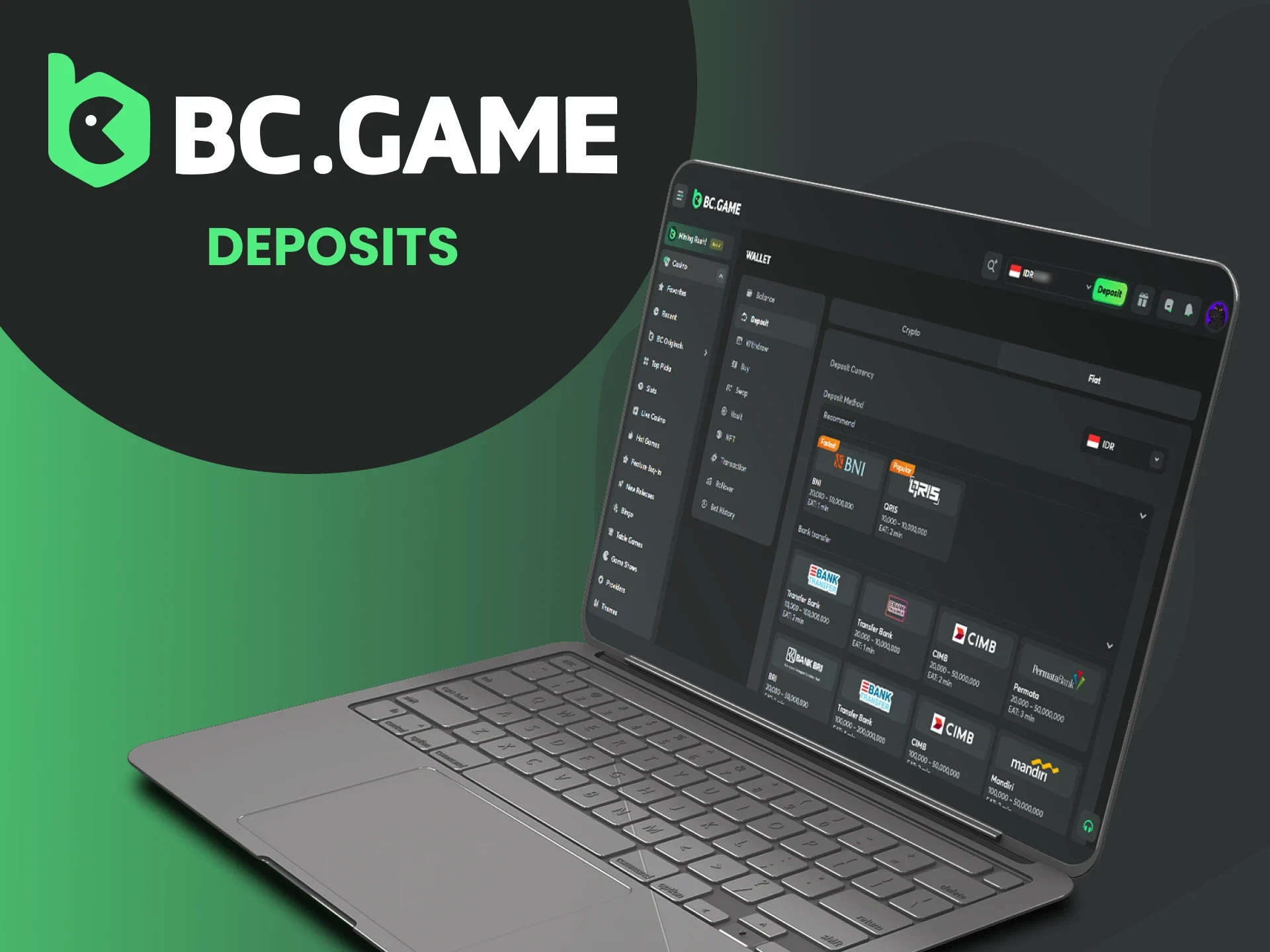 Melakukan deposit di BC Game sangat mudah, Anda dapat memilih dari berbagai opsi pembayaran.