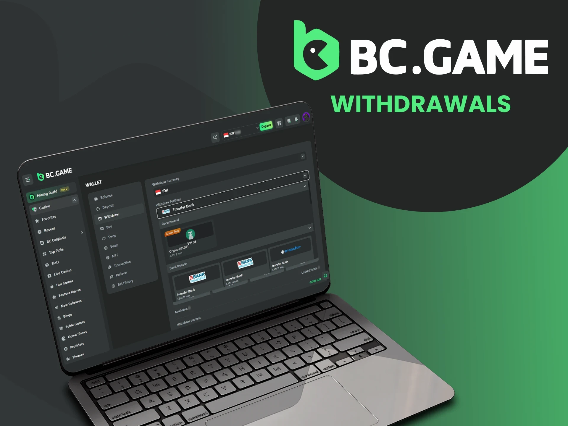 Dengan BC Game, mencairkan kemenangan Anda dengan cepat dan aman.